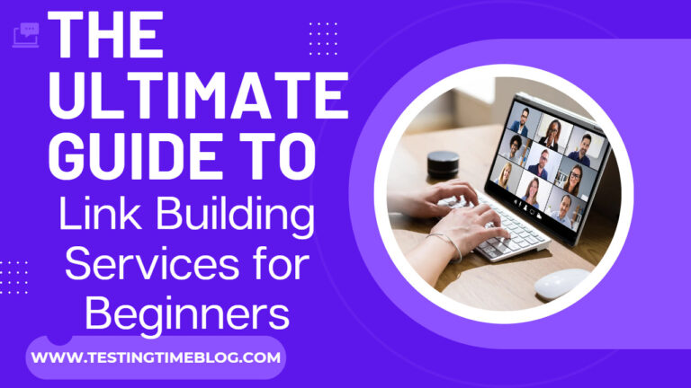 The Ultimate Guide to Link Building Services for Beginners - Testing ...