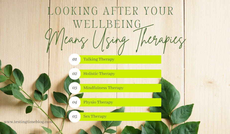 looking after your wellbeing means using therapies
