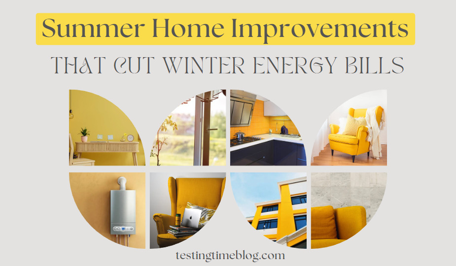 Summer Home Improvements That Cut Winter Energy Bills