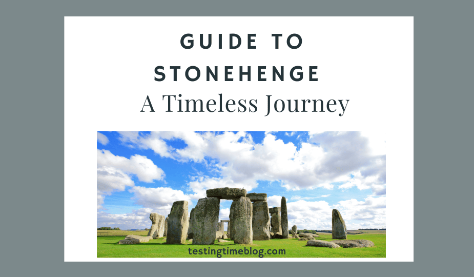 Guide to Stonehenge A Timeless Journey