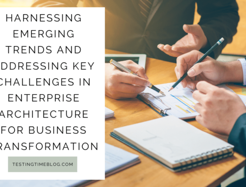 Emerging Trends and Addressing Key Challenges in Enterprise Architecture for Business Transformation