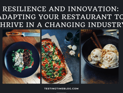 Resilience and Innovation: Adapting Your Restaurant to Thrive in a Changing Industry