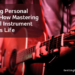 Unlocking Personal Growth: How Mastering a Musical Instrument Enhances Life