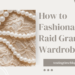How to Fashionably Raid Granny's Wardrobe