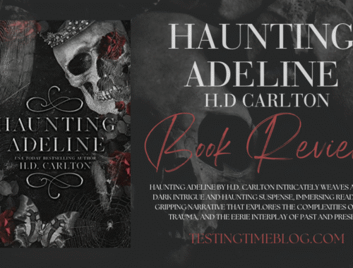 Haunting Adeline by H.D. Carlton (Cat And Mouse Series Book 1): A Dark and Gripping Tale of Love and Human Trafficking