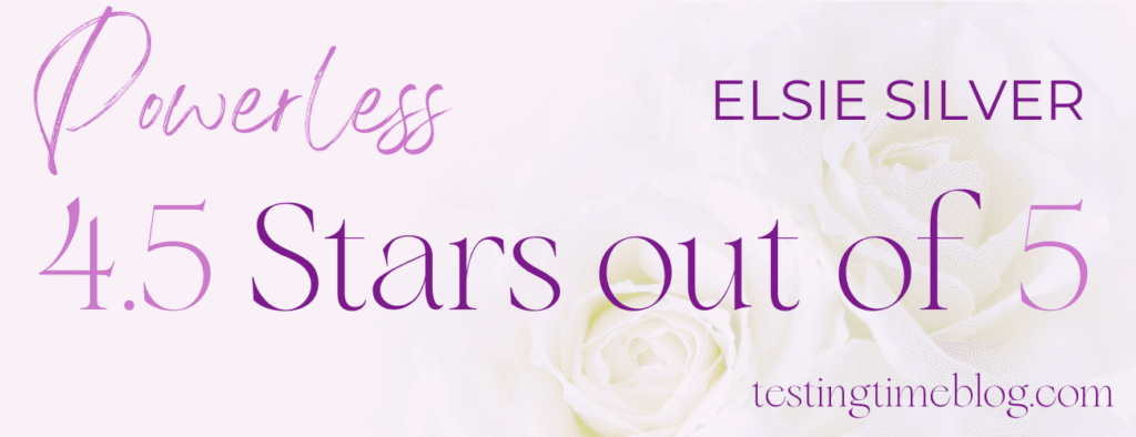 Powerless by Elsie Silver