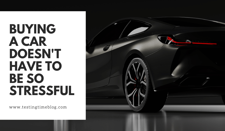 Buying A Car Doesn't Have To Be So Stressful