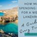 How Much Spending Money for a Week in Lanzarote? A Guide for Every Traveller
