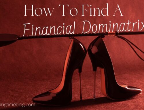 How To Find A Financial Dominatrix - Starting A FinDom Relationship