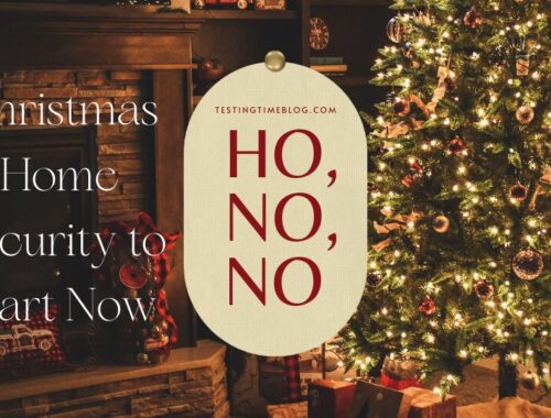 Ho, No , No: Christmas Home Security to Start Now
