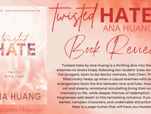 Twisted Hate by Ana Huang (Twisted #3) – An Addictive, Steamy Enemies-to-Lovers Ride