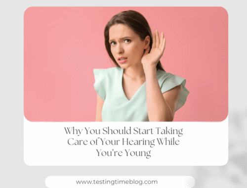 Why You Should Start Taking Care of Your Hearing While You’re Young
