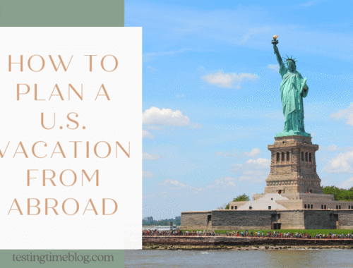 How to Plan a U.S. Vacation From Abroad