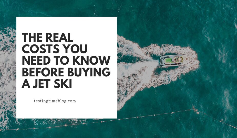 The Real Costs You Need to Know Before Buying a Jet Ski
