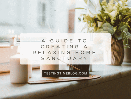A Guide To Creating A Relaxing Home Sanctuary
