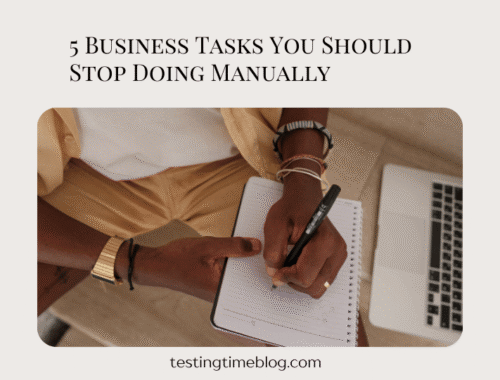 5 Business Tasks You Should Stop Doing Manually