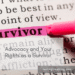 Advocacy and Your Rights as a Survivor