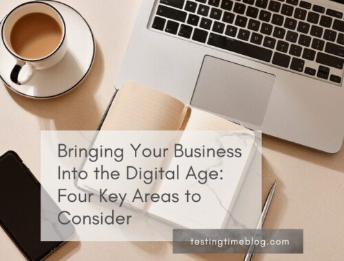 Bringing Your Business Into the Digital Age: Four Key Areas to Consider