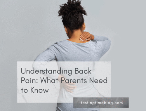 Understanding Back Pain: What Parents Need to Know